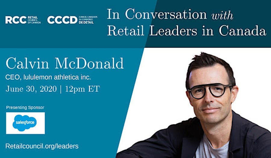 Retail Council of Canada Webinar: In Conversation with Lululemon CEO Calvin  McDonald